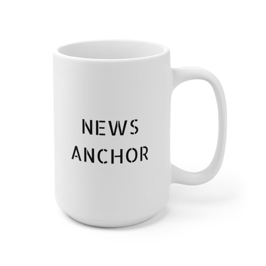 News Anchor Ceramic Mug 15oz