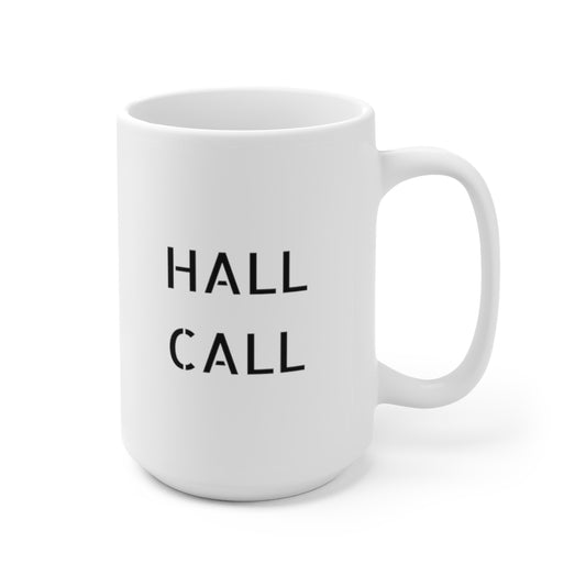 Hall Call Ceramic Mug 15oz