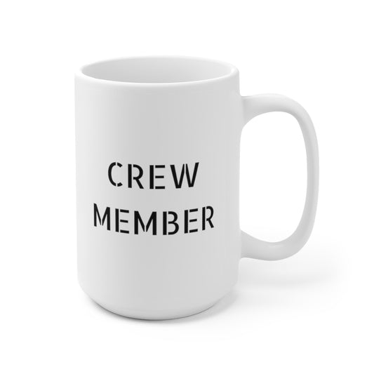 Crew Member Ceramic Mug 15oz